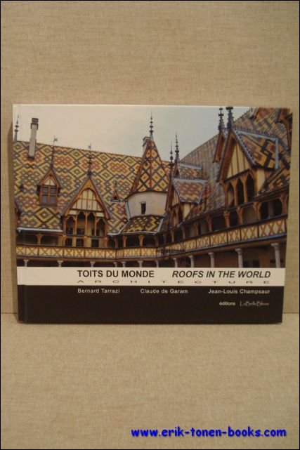 Toits du monde. Roofs of the world. Architecture.