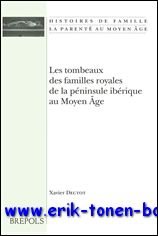 tombeaux des familles royales de la peninsule iberique au Moyen …