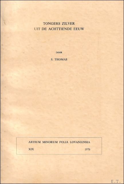 Tongers zilver uit de achttiende eeuw. ( artium minorum folia …