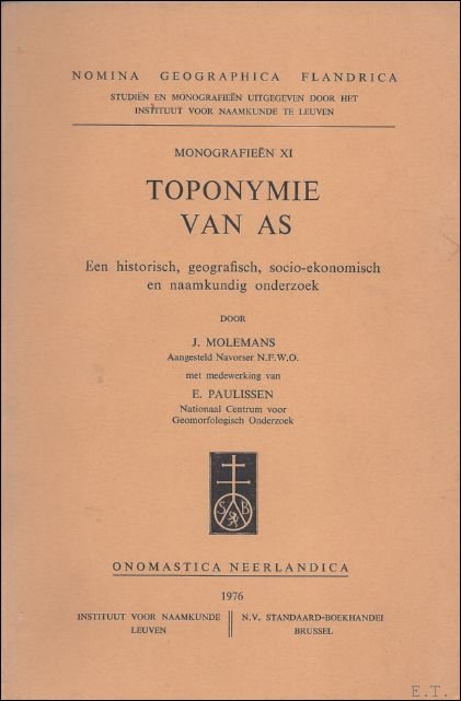 TOPONYMIE VAN AS. HISTORISCH, GEOGRAFISCH, SOCIO - EKONOMISCH EN NAAMKUNDIG …