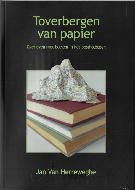 Toverbergen van papier Overleven met boeken in het postholoceen tijdperk | Immagine principale