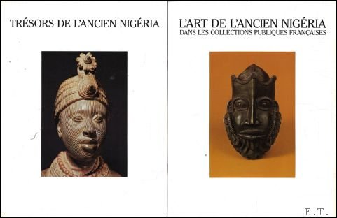 Tr sors de l'ancien Nig ria. 2 volumes: I: Tr …