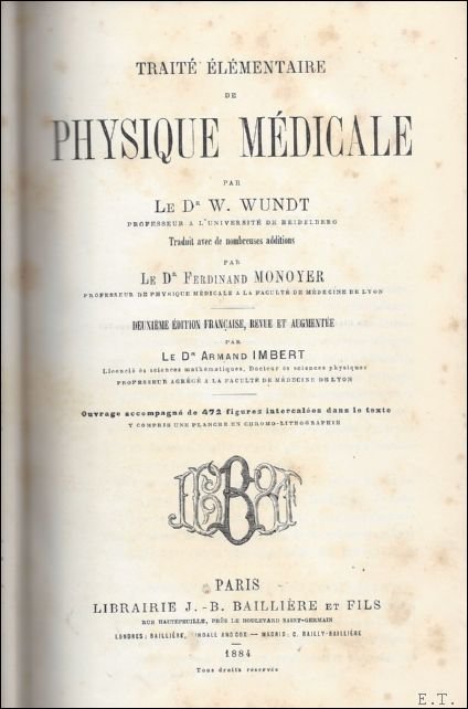 TRAITE ELEMENTAIRE DE PHYSIQUE MEDICALE.