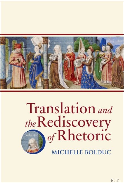 Translation and the Rediscovery of Rhetoric