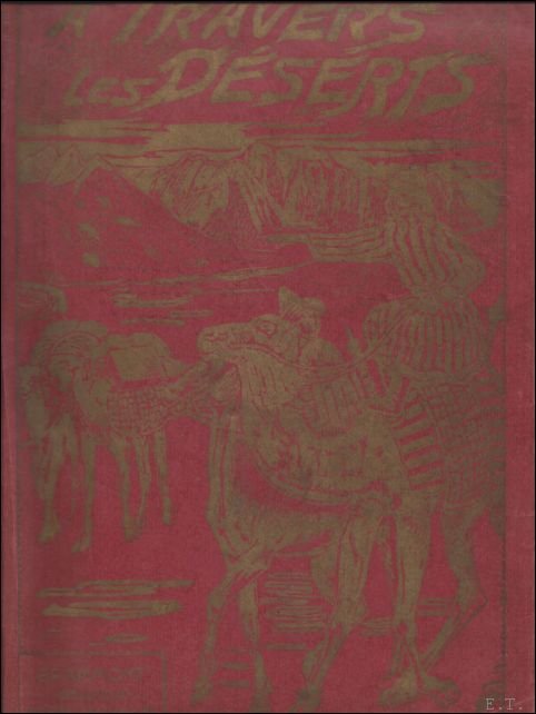 TRAVERS LES DESERTS DE LA TARTARIE ET LES NEIGES DU …