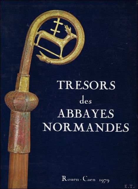Tresors des Abbayes Normandes