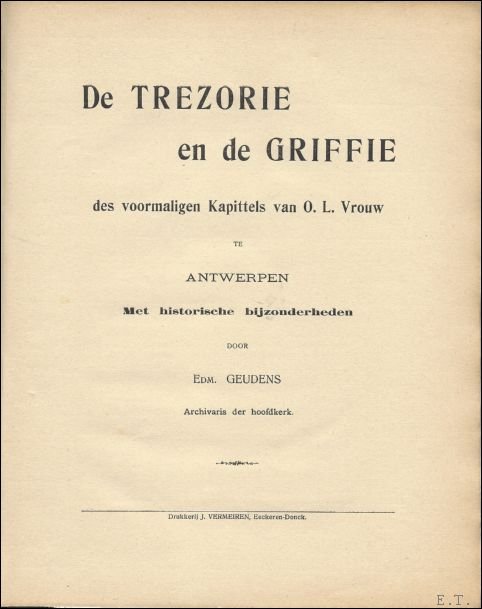 trezorie en de griffie des voormaligen kapittels van O.L. Vrouw …