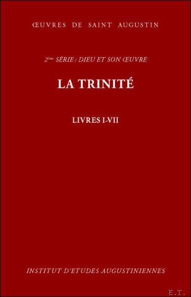 Trinite I. Le mystere (Livres I-VII),