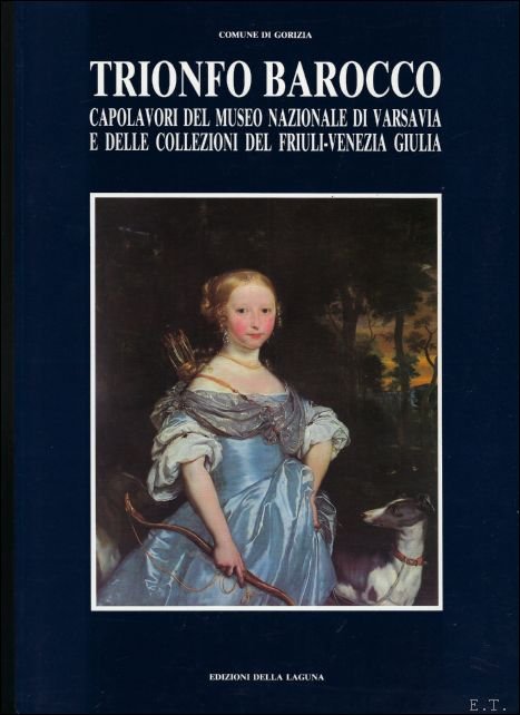 Trionfo Barocco. Capolavori Del Museo Nazionale Di Varsavia e Delle …