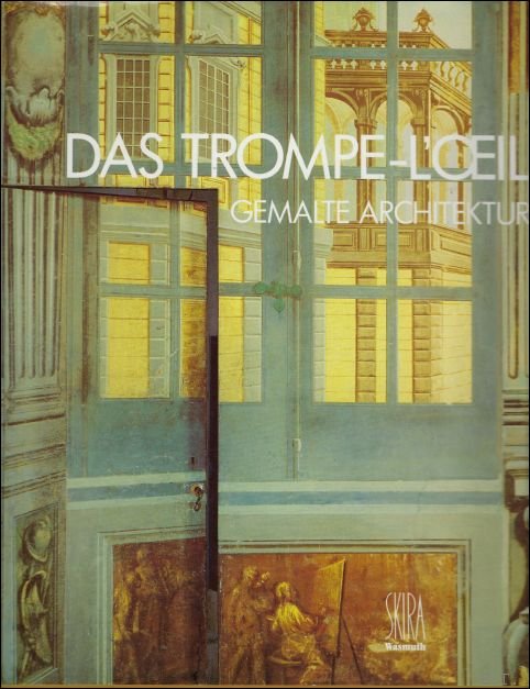 Trompe-l'Oeil. Gemalte Architektur.