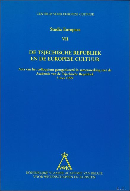 Tsjechische Republiek en de Europese cultuur, 2000, Acta van het …