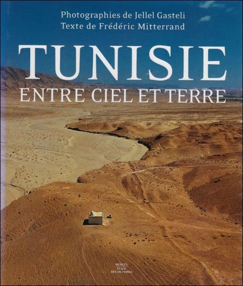 Tunisie : entre Ciel et Terre