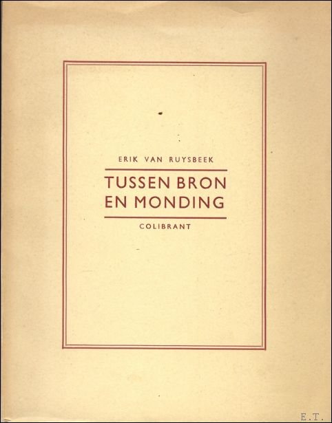 Tussen bron en monding