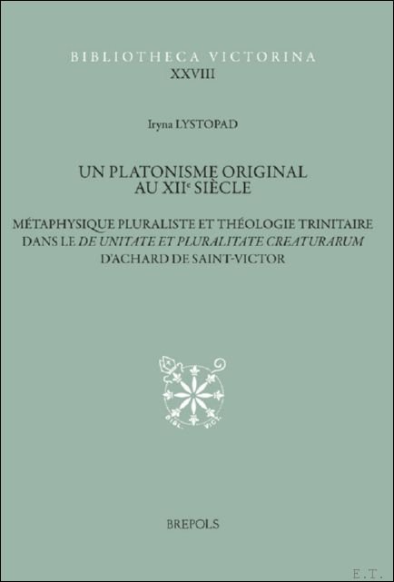 Un platonisme original au XIIe si cle. M taphysique pluraliste …