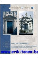 Unity and Discontinuity. Architectural Relationships between the Southern and Northern …