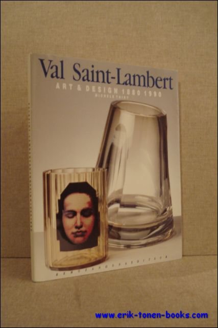 ?Val Saint-Lambert Art & Design 1880 1990., Val saint lambert …