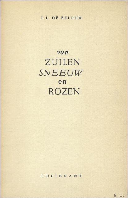 VAN ZUILEN SNEEUW EN ROZEN.
