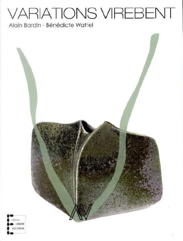 Variations Virebent. Etude historique des productions de la Manufacture de …