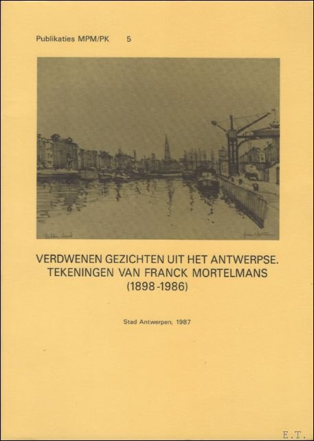 Verdwenen gezichten uit het Antwerpse. Tekeningen van Franck Mortelmans.