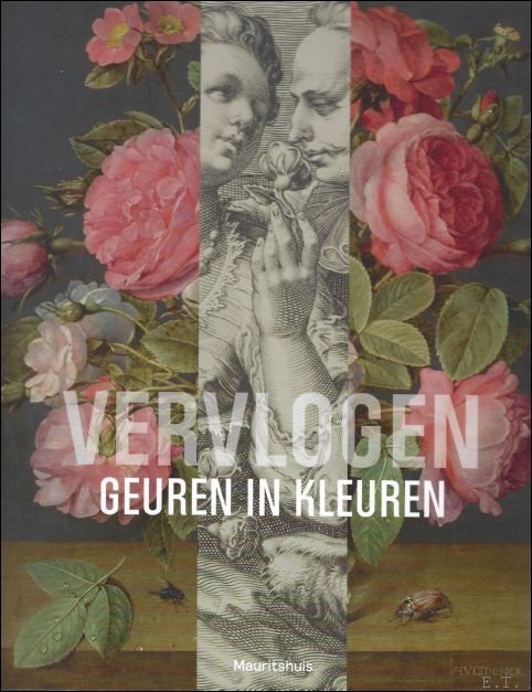 VERVLOGEN. GEUREN IN KLEUREN Geur en verbeelding in de zeventiende …
