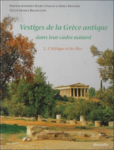 Vestiges de la Gr ce antique dans leur cadre naturel …