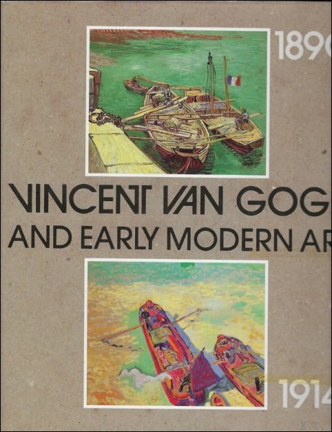 Vincent van Gogh and the Modern Movement : 1890 - …