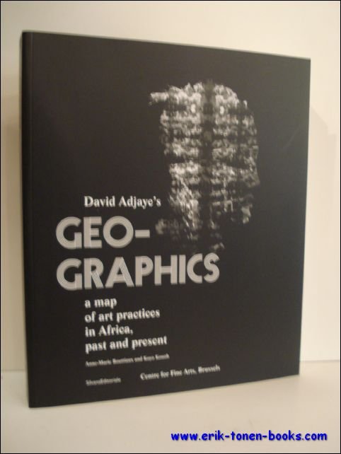 VISIONARY AFRICA, GEO-GRAPHICS. A MAP OF ART PRACTICES IN AFRICA,