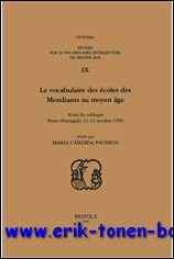 vocabulaire des ecoles des Mendiants au moyen age. Actes du …