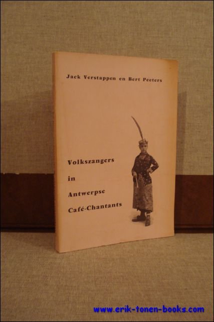 VOLKSZANGERS IN ANTWERPSE CAFE-CHANTANTS.