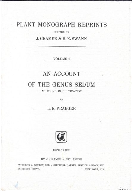 VOLUME 2 : AN ACCOUNT OF THE GENUS SEDUM AS …