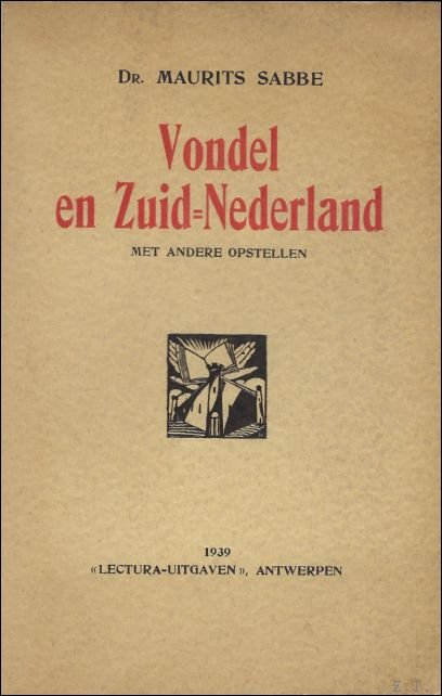 VONDEL EN ZUID=NEDERLAND met andere opstellen.