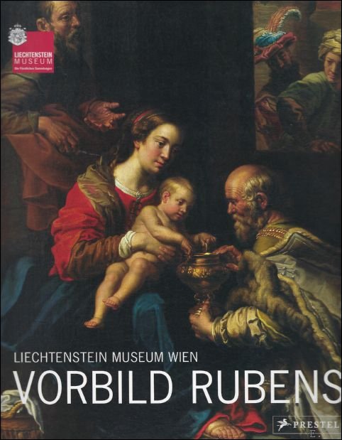 Vorbild Rubens. Lichtenstein Museum Wien