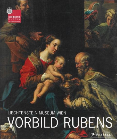Vorbild Rubens. Lichtenstein Museum Wien