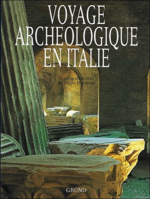 Voyage arch ologique en Italie