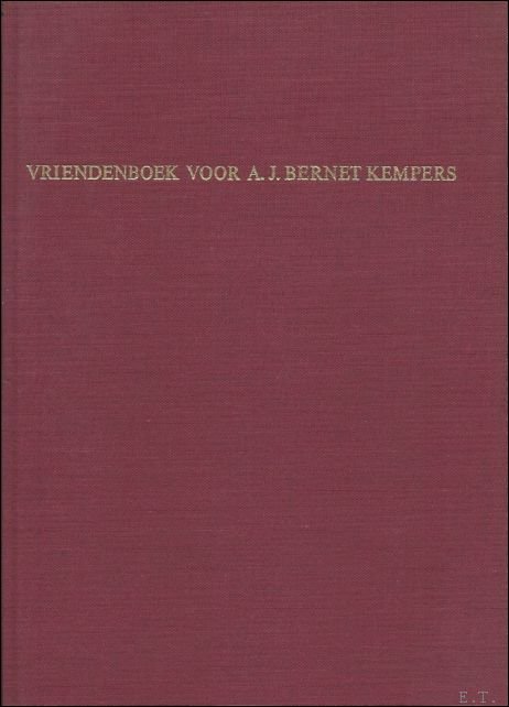 VRIENDENBOEK VOOR A.J. BERNET KEMPERS.