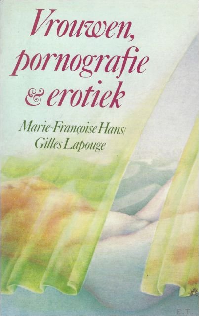 VROUWEN, PORNOGRAFIE EN EROTIEK. | Immagine Gallery 2