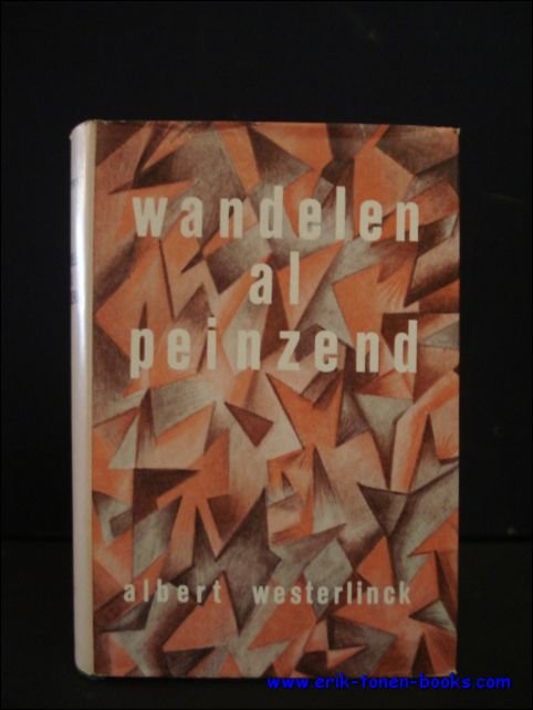 WANDELEN AL PEINZEND. VERZAMELDE OPSTELLEN,