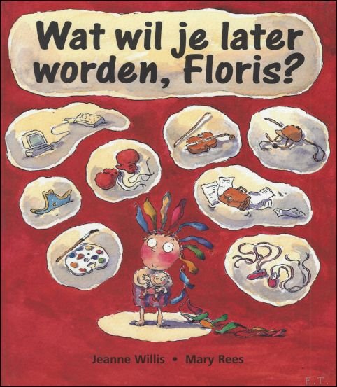 WAT WIL JE LATER WORDEN, FLORIS ?