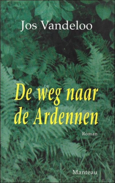Weg naar de ardennen roman , *** GESIGNEERD | Immagine principale