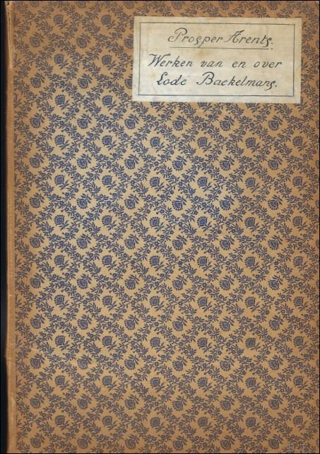 Werken van en over Lode Baekelmans, proeve van bibliografie.