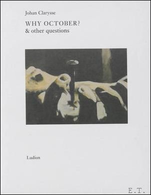 Why October & other questions (NL/E)