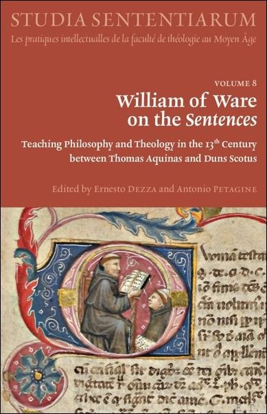 William of Ware on the Sentences, Teaching Philosophy and Theology …