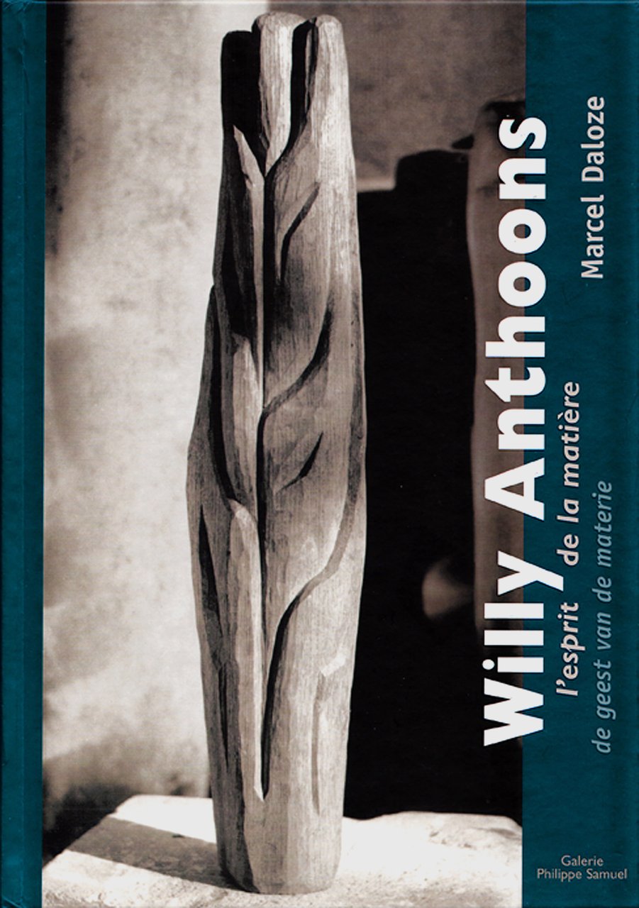 Willy Anthoons L'Esprit de la Matiere | De Geest van … | Immagine principale