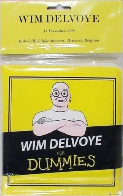 Wim Delvoye for dummies.