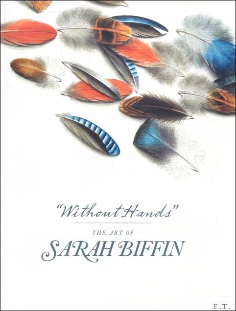 Without Hands - The Art of Sarah Biffin