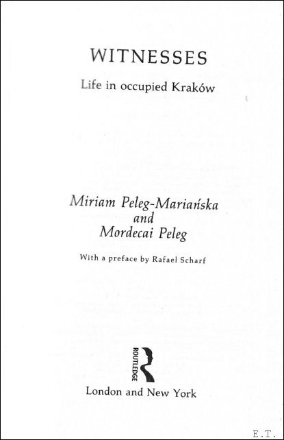 Witnesses; Life in occupied Krakow