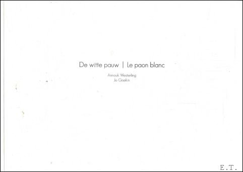 witte pauw, Le paon blanc GESIGNEERD