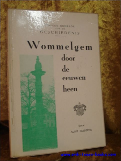 WOMMELGEM DOOR DE EEUWEN HEEN.