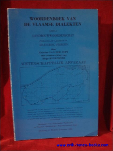 Woordenboek van de Vlaamse dialekten. Deel I Landbouwwoordenschat Paragraaf landbouw …