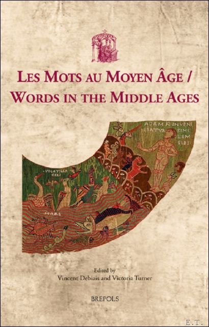 Words in the Middle Ages / Les Mots au Moyen …